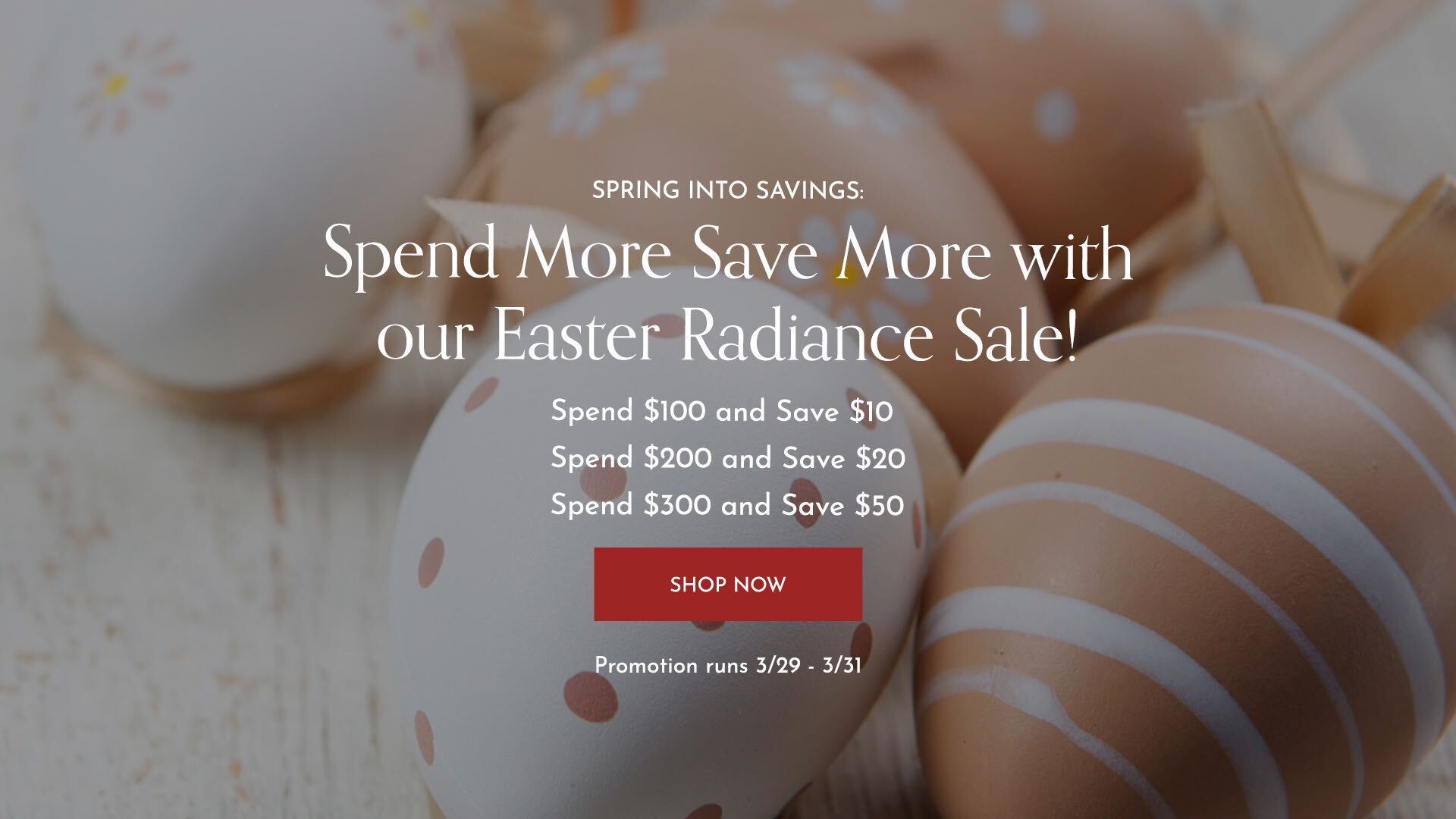 Easter Spend More Save More
