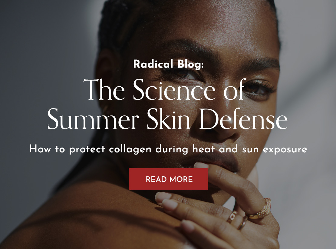 The Science of Summer Skin Defense: How to Protect Collagen During Summer Exposure